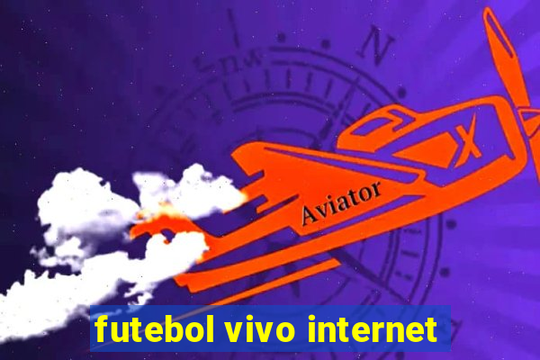 futebol vivo internet